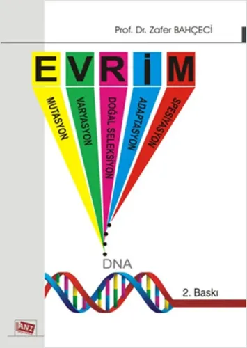 Evrim; Mutasyon - Varyasyon - Doğal Seleksiyon - Adaptasyon - Spesiyasyon