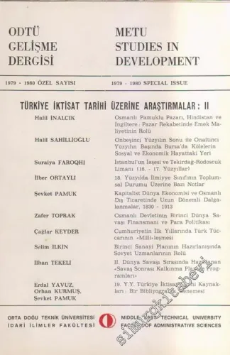 ODTÜ Gelişme Dergisi 1979 - 1980 Özel Sayısı = METU Studies in Development 1919 - 1980 Special Issue = Türkiye İktisat Tarihi Üzerine Araştırmaları 2 -