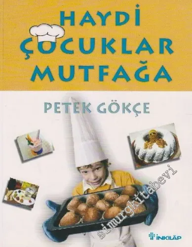 Haydi Çocuklar Mutfağa  -