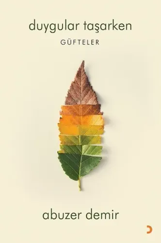 Duygular Taşarken; Güfteler