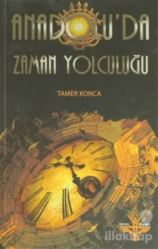 Anadolu'da Zaman Yolculuğu