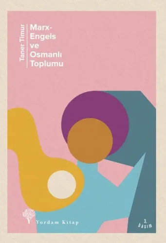 Marx-Engels Ve Osmanlı Toplumu