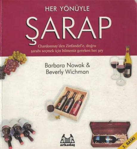 Her Yönüyle Şarap