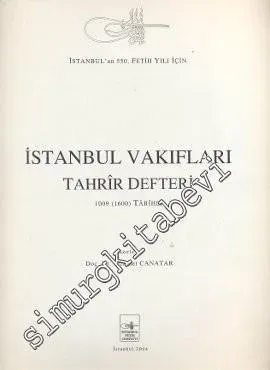 İstanbul Vakıfları Tahrir Defteri 1009 (1600) Tarihli -