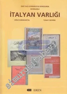 Eski Yazı (Osmanlıca) Dergilerde Resimlerle İtalyan Varlığı -