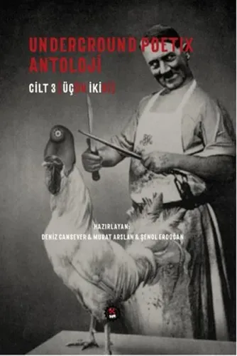 Underground Poetix Antoloji Cilt 3 (Üçün İkisi)