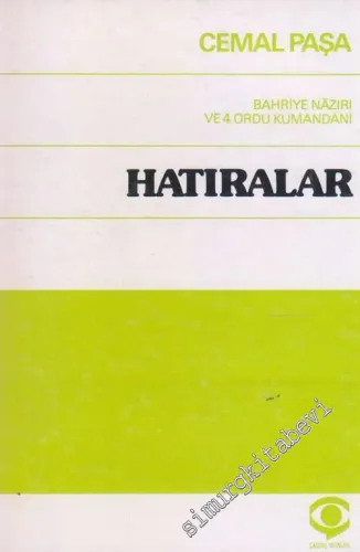 Hatıralar: İttihat ve Terakki, 1. Dünya Savaşı Anıları -         1977