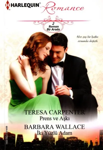 HARLEQUIN ROMANCE İKİ ROMAN BİR ARADA PRENS VE AŞKI-İKİ YÜZLÜ ADAM