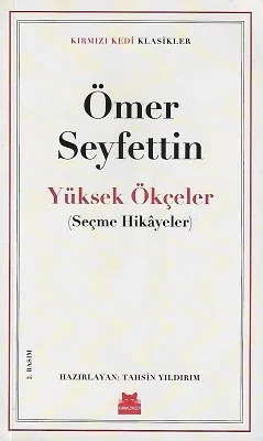 Yüksek Ökçeler - Seçme Hikayeler - Ömer Seyfettin