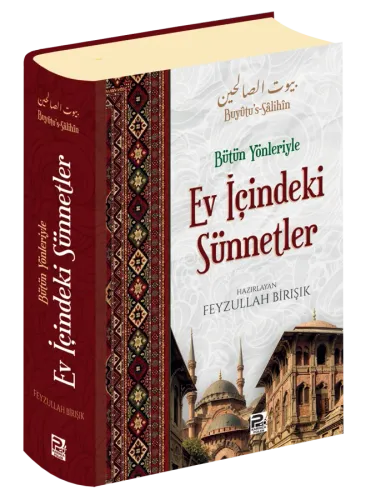 Bütün Yönleriyle Ev İçindeki Sünnetler
