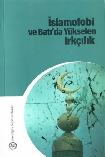 İslamofobi ve Batıda Yükselen Irkçılık