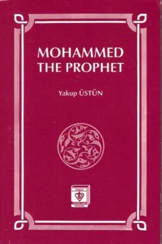 Mohammed The Prophet
