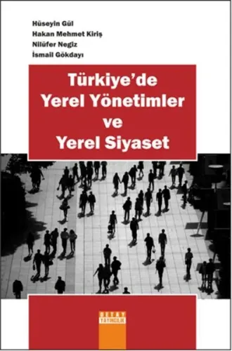 Türkiye'de Yerel Yönetimler ve Yerel Siyaset