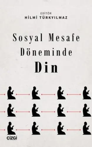 Sosyal Mesafe Döneminde Din