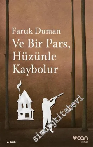 ve Bir Pars Hüzünle Kaybolur -