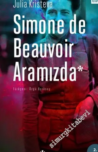 Simone De Beauvoir Aramızda -         2018