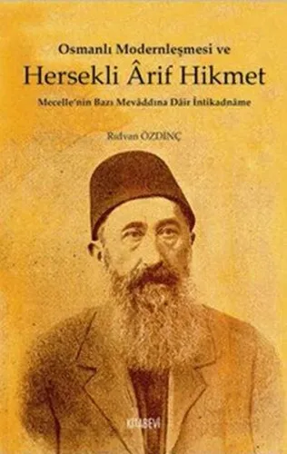 Osmanlı Modernleşmesi ve Hersekli Arif Hikmet
