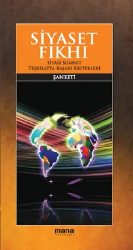 Siyaset Fıkhı Siyasi Sünnet;teşkilatta Başarı Kriterleri