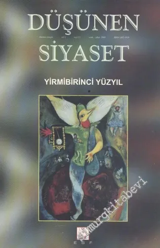 Düşünen Siyaset Düşünce Dergisi - Dosya: 21. Yüzyıl - Sayı: 12      Ocak - Şubat