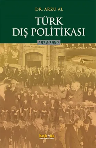 Türk Dış Politikası 1918-1980 Arzu Al Türk Dış Politikası 1918-1980 Arzu Al