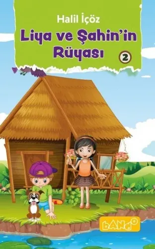Liya Ve Şahin'in Rüyası