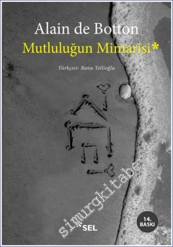 Mutluluğun Mimarisi -