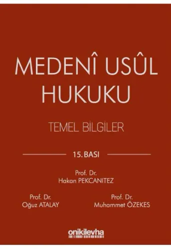 Medeni Usul Hukuku Temel Bilgiler