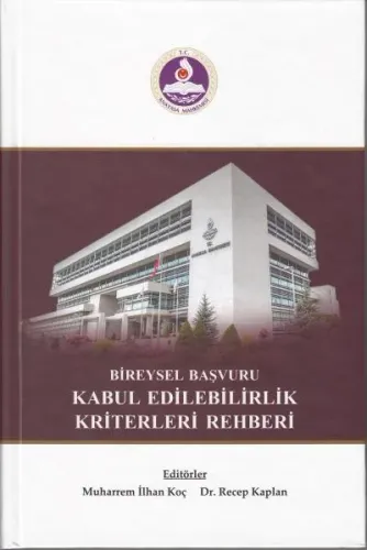 Bireysel Başvuru Kabul Edilebilirlik Kriterleri Rehberi