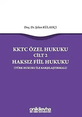 KKTC Özel Hukuku Cilt 2 Haksız Fiil Hukuku