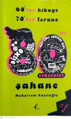 60'lar Hikaye 70'ler Terane 80'ler Şahane