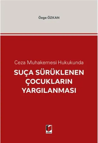 Suça Sürüklenen Çocukların Yargılanması
