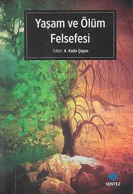 Yaşam ve Ölüm Felsefesi