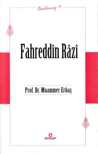 Fahreddin Râzî (Öncülerimiz-11)