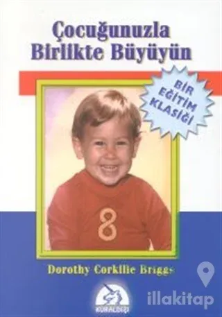 Çocuğunuzla Birlikte Büyüyün