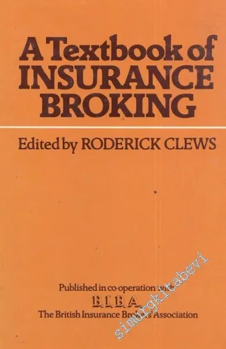 A Textbook of Insurance Broking -        1980