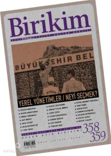 Birikim Aylık Edebiyat Kültür Dergisi Sayı: 358 - 359