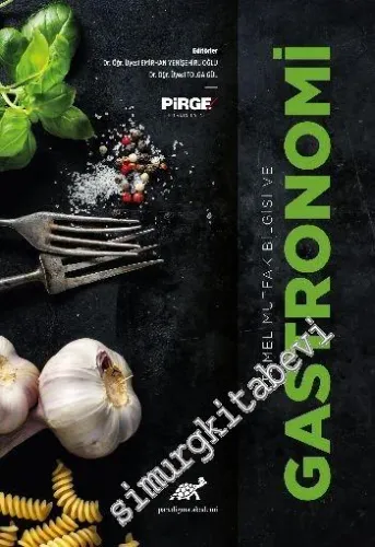 Temel Mutfak Bilgisi ve Gastronomi -