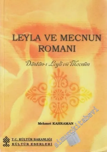 Leyla ve Mecnun Romanı: Dastan-ı Leyla vü Mecnun -        2000