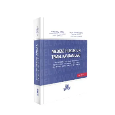 Medeni Hukuk'un Temel Kavramları