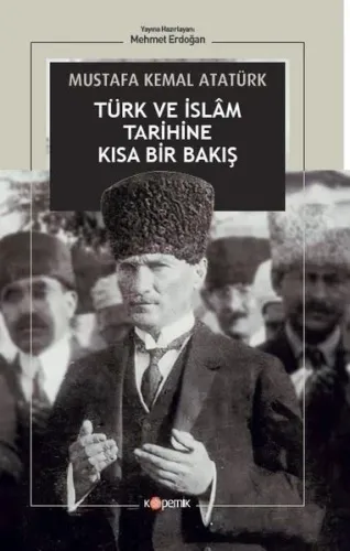Türk ve İslam Tarihine Kısa Bir Bakış