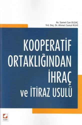 Kooperatif Ortaklığından İhraç ve İtiraz Usulü