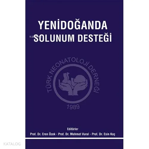 Yenidoğanda Solunum Desteği