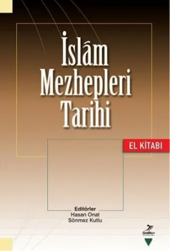 İslam Mezhepleri Tarihi (El Kitabı)