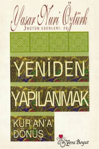 Yeniden Yapılanmak / Kur'an'a Dönüş