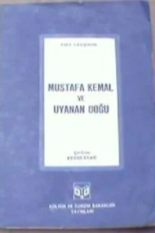 Mustafa Kemal ve Uyanan Doğu