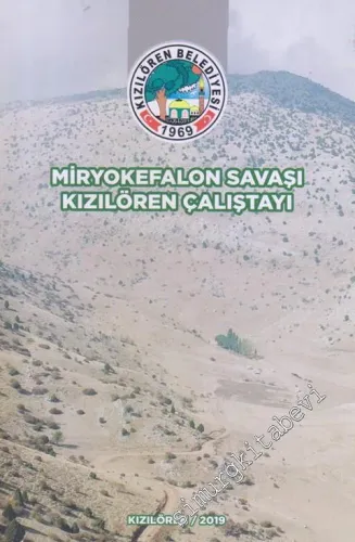 Miryokefalon Savaşı Kızılören Çalıştayı -        2019