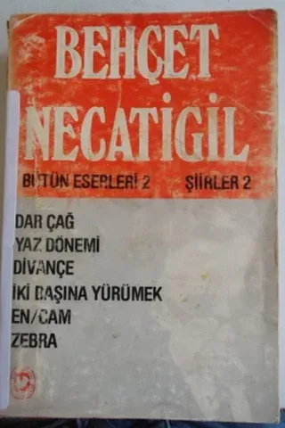 Behçet Necatigil Bütün Eserleri 2 Şiirler 2 Behçet Necatigil