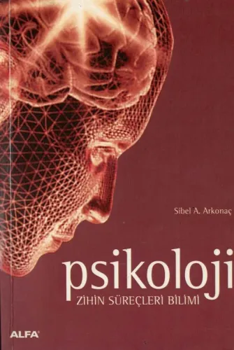 Psikoloji (Zihin Süreçleri Bilimi)