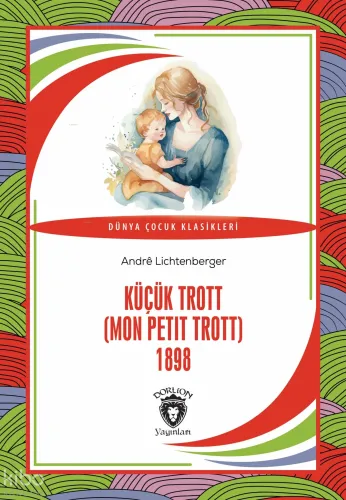 Küçük Trott (Mon Petit Trott) 1898