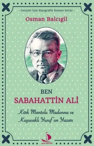 Ben Sabahattin Ali Osman Balcıgil